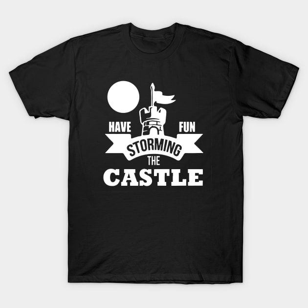 Storming the Castle T-Shirt by Minhaz Anik